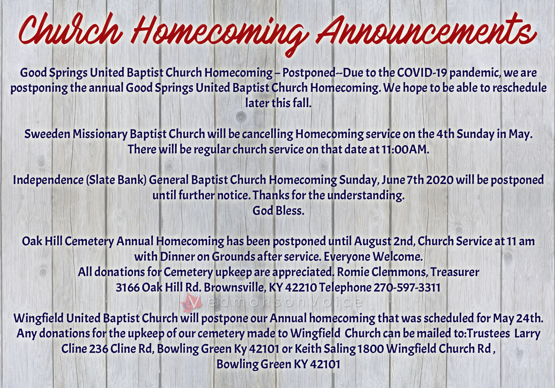 Local Church Homecomings Announcements: - THE EDMONSON VOICE